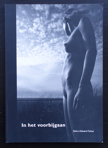 Eelco Adward Schuit # IN HET VOORBIJGAAN # 2007, mint-