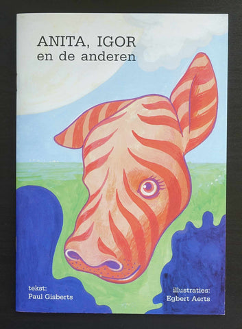 Egbert Aerts / Paul Gisbertsz # ANITA, IGOR en de anderen # 1999, mint-