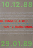 Stedelijk Museum # DE KUNSTCOLLECTIE VAN HET BOUWFONDS # poster, 1988, nm+++