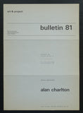 Art & Project # ALAN CHARLTON, Bulletin 81 # 1974, mint--