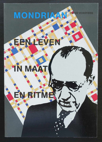 Coos Versteeg # MONDRIAAN, een leven in maat en ritme# 1988, mint--