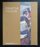 P{alais des Papes Avignon # PRIMITIVE PASSION # 1999, nm