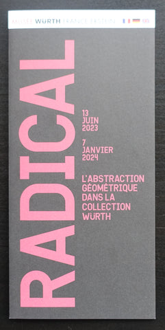 Collection Würth # RADICAL # 2023, exhibition folder, 2023