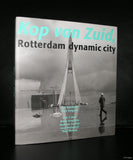 Cas Oorthuys ao. # Rotterdam, KOP VAN ZUID # 1996, DUO, nm+