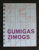 Erica van Horn #GUMIGAS ZIMOGS # 1996, mint ltd ed.99/200.