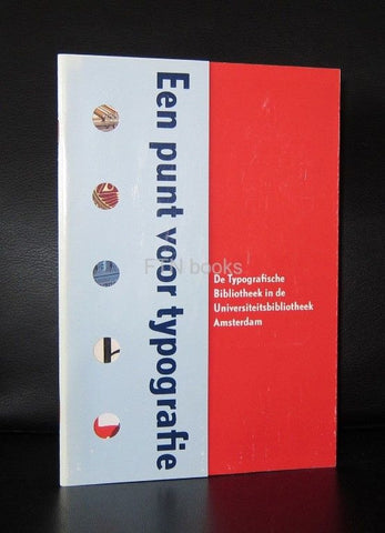 Typografie in de Universiteitsbibliotheek Amsterdam# EEN PUNT VOOR TYPOGRAFIE#nm