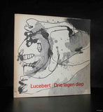 Stedelijk Museum ,Lucebert # DRIE LAGEN DIEP # Crouwel,1969,nm
