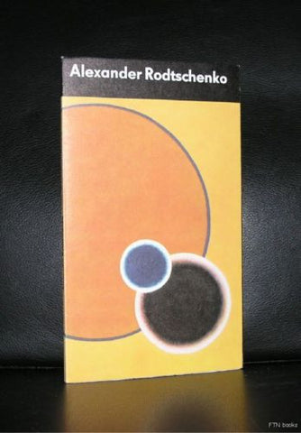 Alexander Rodtschenko # MALER. KONSTRUKTEUR. FOTOGRAF # 1983, nm