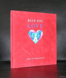Rodrigue # BLUE DOG LOVE # 2001, mint