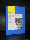 R. Wick# TEACHING AT THE BAUHAUS# 2000, mint