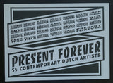 Bonajo ao # PRESENT FOREVER # 55 contemporary dutch artists, 2012, nm