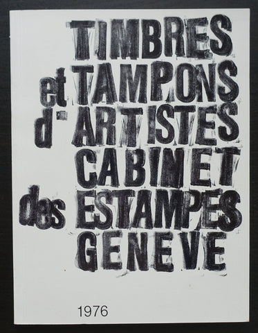 Wesselmann, Warhol & Roth ao, Geneve  # TIMBRES ET TAMPONS # 1976, mint