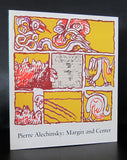 Guggenheim Museum, New York # PIERRE ALECHINSKY: MARGIN AND CENTER # 1987