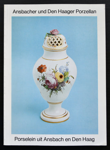 Haags Gemeentemuseum # PORSELEIN UIT ANSBACH EN DEN HAAG # 1980, nm
