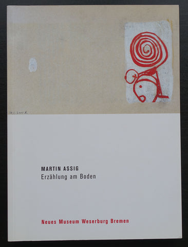 Neues Museum Weserburg Bremen # MARTIN ASSIG # 2002, mint