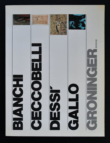 Groninger Museum # BIANCHI, CECCOBELLI, DESSI, GALLO # 1981, nm+