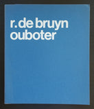 Haags Gemeentemuseum # R. DE BRUYN OUBOTER # 1970, nm+