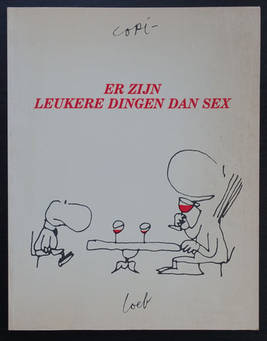 Copi # ER ZIJN LEUKERE DINGEN DAN SEX # 1983, nm+