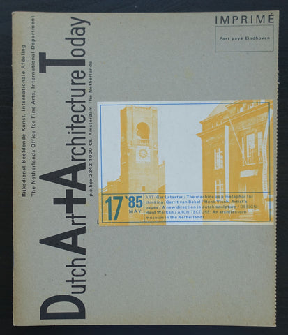 Dutch Art Architecture Today # 17 May 1985 # nm+