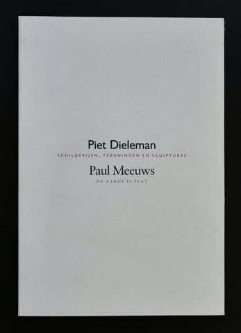 Piet Dieleman / Paul Meeuws # DE AARDE IS PLAT # 1989, mint