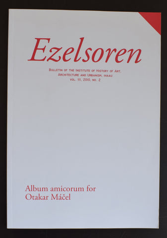 Album amicorum for Otakar Macel # EZELSOREN # IHAAU, 2010, mint-