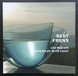 Bert Frijns # LEG MED LYS / Interplay with light #  2008, mint