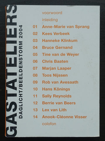 Daglicht/Beeldenstorm # GASTATELIERS # 2004, nm+