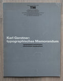 Karl Gerstner / TM # KARL GERSTNER : TYPOGRAPHISCHES MEMORANDUM # 1972, nm