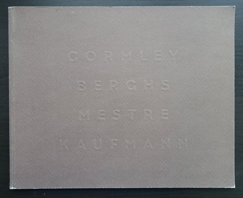 South Carelia Art Museum # GORMLEY , Berghs, Mestre, Kaufmann # 2000, nm