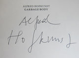 Alfred Hofkunst # GARBAGE BODY # 1988, mint and signed