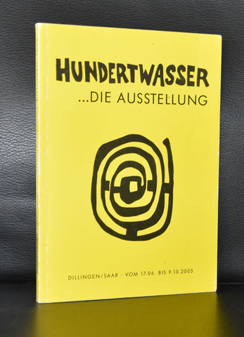 Dillingen / Saar # HUNDERTWASSER....die Ausstellung # 2005, nm+