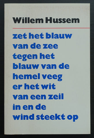 Willem Hussem/ Nouvelles Images # ZET HET BLAUW....# 1977, mint-