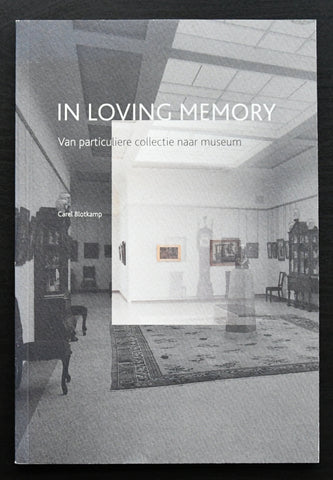 Blotkamp, Beyeler, Vogel # IN LOVING MEMORY # 2008, mint