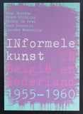 Vlaamse uitgave, Schoonhoven , Leblanc ao # INFORMELE KUNST in België en Nederland# 1982