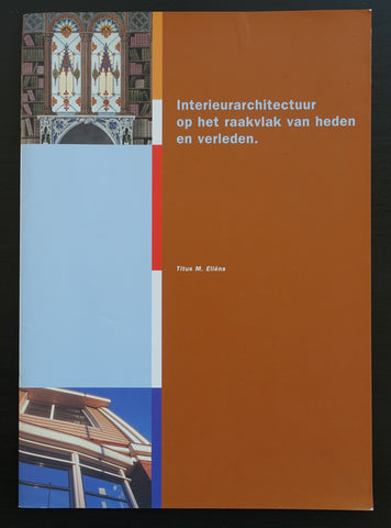 Titus Eliëns # INTERIEURARCHITECTUUR # 2001, nm