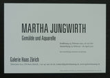 galerie Haas # MARTHA JUNGWIRTH # 2017, invitation, mint-
