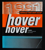 Stedelijk Museum # GERALD VAN DER KAAP, Hover Hover # 1991, nm++