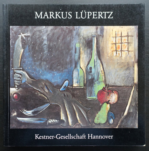 Kestner Gesellschaft Hannover # MARKUS LÜPERTZ # 1983, nm++