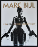 Marc Bijl # IN CASE YOU DIDN'T FEEL.... # Nai, 2009, mint-