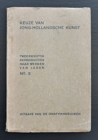 de Onafhankelijken # KEUZE VAN JONG-HOLLANDSCHE KUNST # 1931, vg