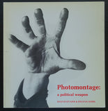 Gordon Fraser gallery # PHOTOMONTAGE, A political weapon # 1986, nm