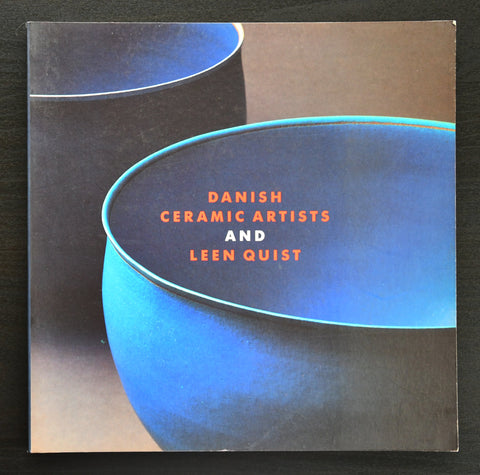Singer Museum # DANISH CERAMIC ARTISTS and LEEN QUIST # 1990, nm++