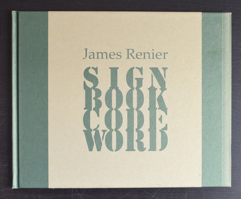 James Renier # SIGN BOOK CODE WORD # Museum Bommel van Dam, 2004, mint