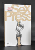 Sex Press # LA REVOLUTION SEXUELLE VUE PAR LA PRESSE UNDERGROUND # 2012, mint