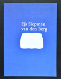 monografie # EJA SIEPMAN VAN DEN BERG # ca. 1990, nm+