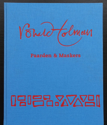 Ronald Tolman # PAARDEN & MASKERS # signed, 2002, mint