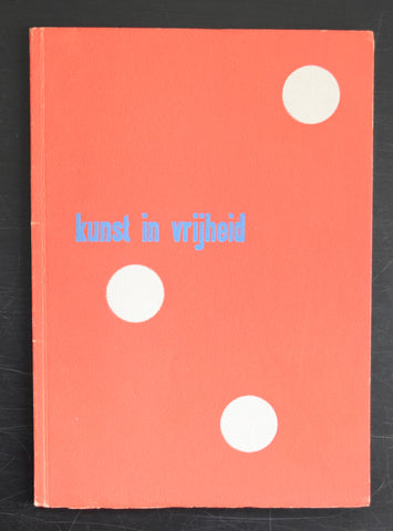 Stedelijk Museum, Willem Sandberg/ Vordemberge Gildewart # KUNST IN VRIJHEID #