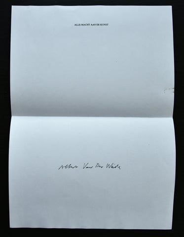 Albert Van Der Weide # ALLE MACHT AAN DE KUNST # zonder jaar, gesigneerd