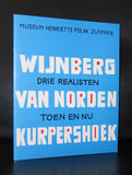 Wijnberg, van Norden en Kurpershoek # DRIE REALISTEN, toen en nu # 2000, mint-