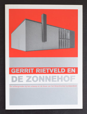 de Zonnehof, Amersfoort # GERRIT RIETVELD # 2001, mint